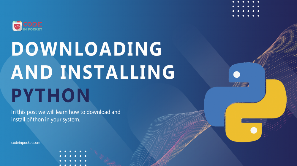 Downloading and Installing Python