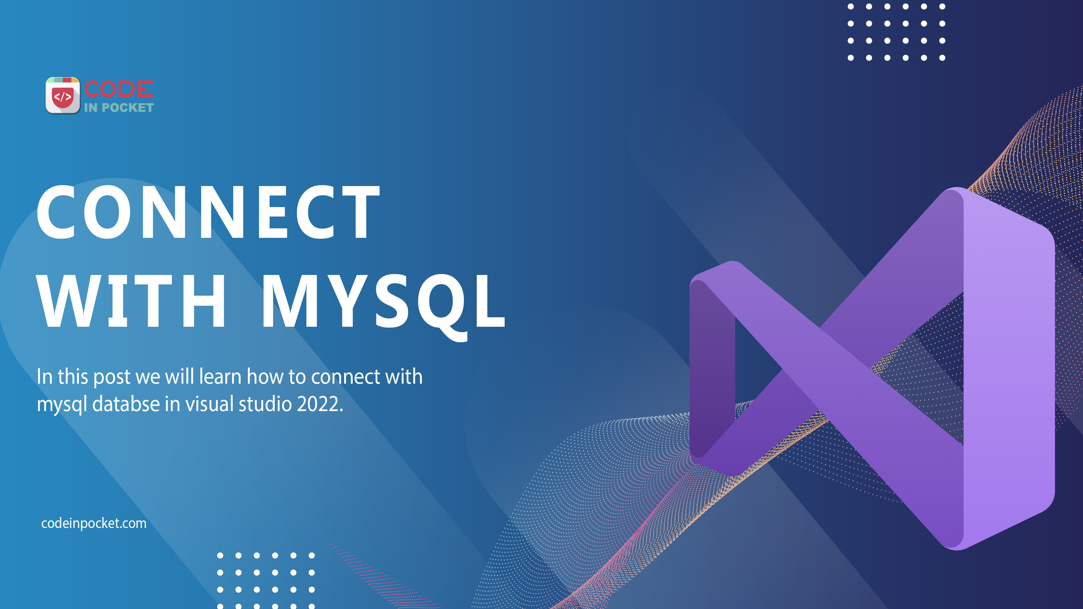 How to Connect With MySQL Database in Visual Studio 2022